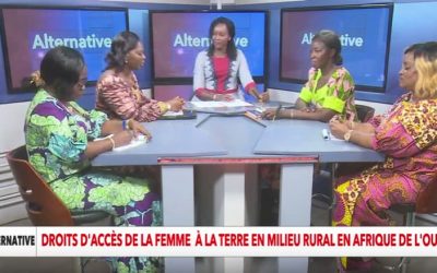 Emission ALTERNATIVE: Droit d’accès de la femme à la terre en milieu rural en Afrique de l’Ouest